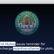 DHA Multan issues reminder for surcharge incentive scheme for plots, villas