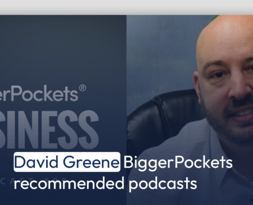 David Greene BiggerPockets recommended podcasts