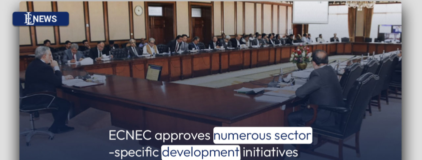 ECNEC approves numerous sector-specific development initiatives
