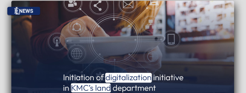 Initiation of digitalization initiative in KMC's land department