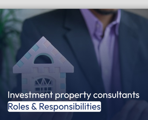 Investment property consultants Roles Responsibilities