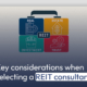 Key considerations when selecting a REIT consultant