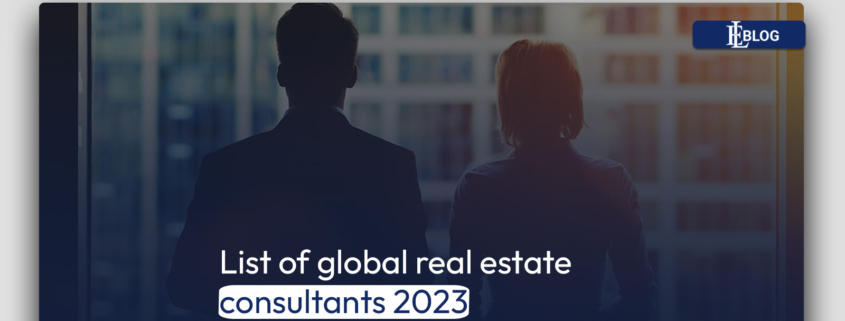 List of global real estate consultants 2023