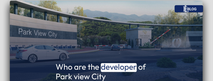 Who are the developer of Park view City
