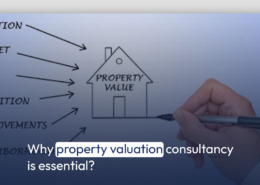 Why property valuation consultancy is essential?