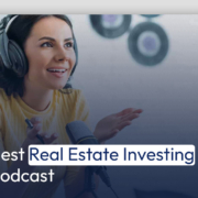 Best Real Estate Investing Podcast