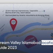 Dream Valley Islamabad location guide 2023
