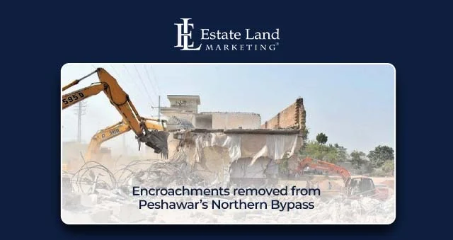 Encroachments removed from Peshawar's Northern Bypass
