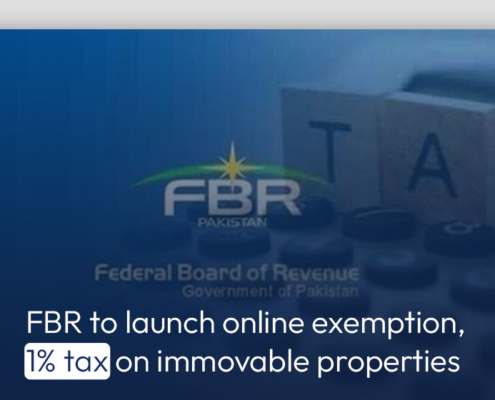 FBR to launch online exemption, 1% tax on immovable properties