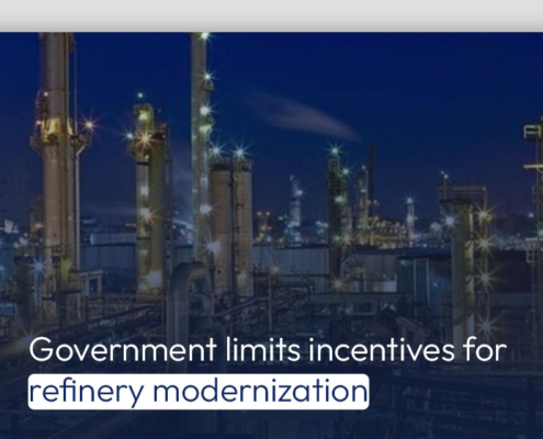 Government limits incentives for refinery modernization