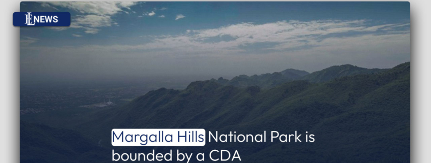 Margalla Hills National Park is bounded by a CDA