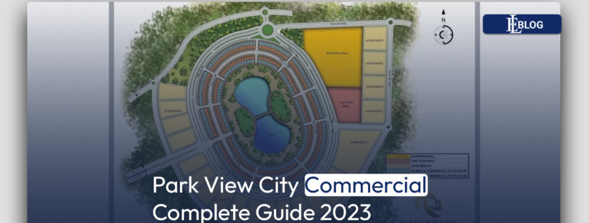 Park View City Commercial Complete Guide 2023