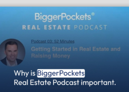 Why is BiggerPockets Real Estate Podcast important.
