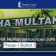 DHA Multan announces date for Phase-I Ballot 3