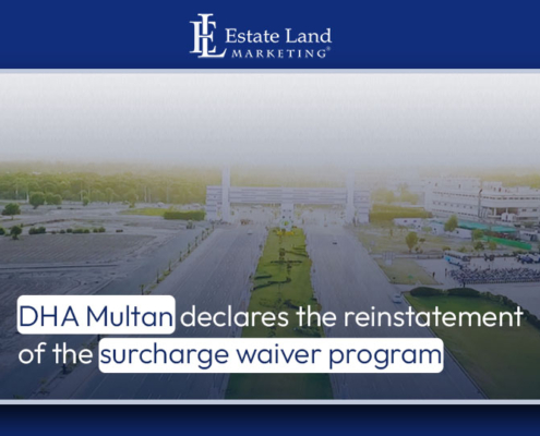 DHA Multan declares the reinstatement of the surcharge waiver program