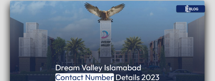 Dream Valley Islamabad Contact Number Details 2023