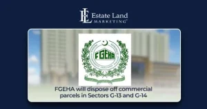 FGEHA will dispose off commercial parcels in Sectors G-13 and G-14