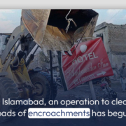 In Islamabad, an operation to clear roads of encroachments has begun