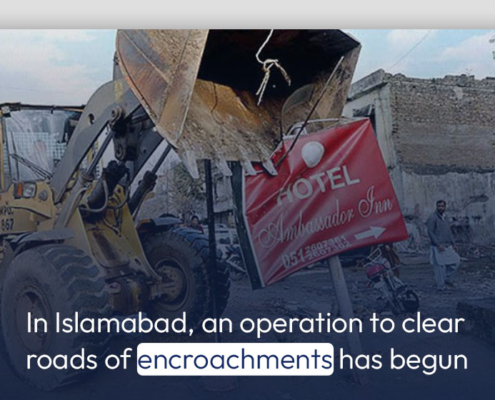 In Islamabad, an operation to clear roads of encroachments has begun