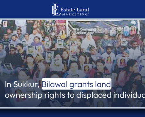 In Sukkur, Bilawal grants land ownership rights to displaced individuals