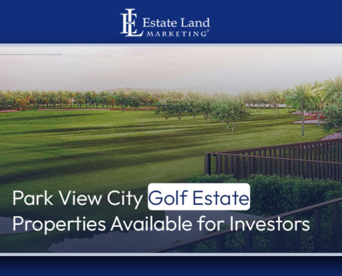Park View City Golf Estate Properties Available for Investors