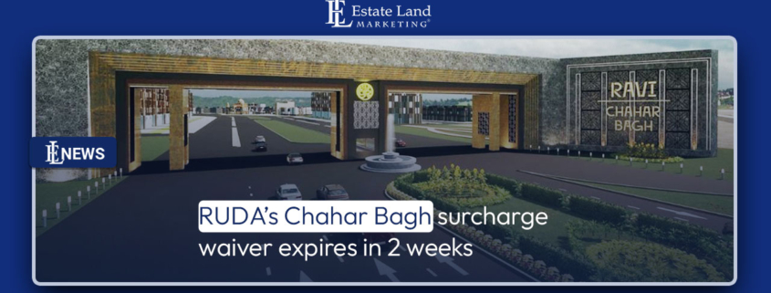 RUDA's Chahar Bagh surcharge waiver expires in 2 weeks