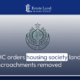 SHC orders housing society land encroachments removed