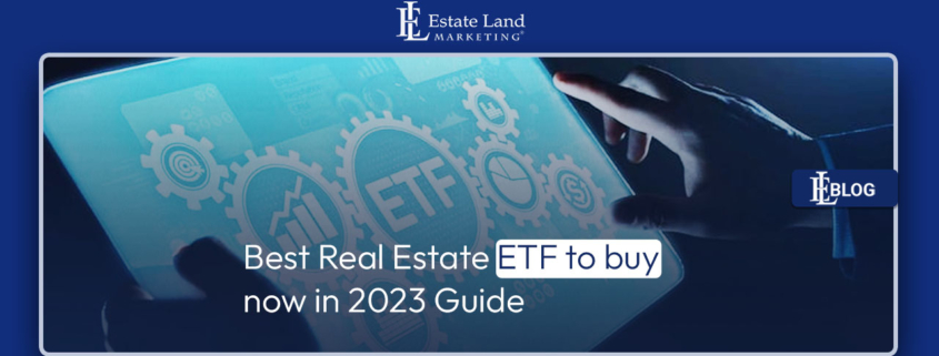 Best Real Estate ETF to buy now in 2023 Guide