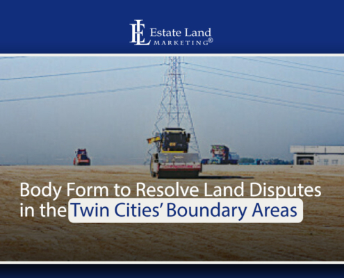 Body Form to Resolve Land Disputes in the Twin Cities' Boundary Areas