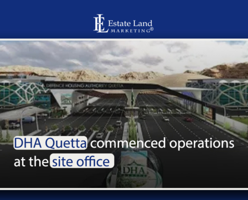 DHA Quetta commenced operations at the site office