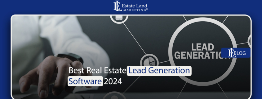 Best Real Estate Lead Generation Software 2024
