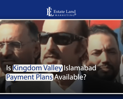 Is Kingdom Valley Islamabad Payment Plans Available?