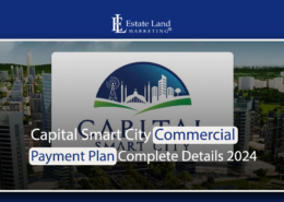 Capital Smart City Commercial Payment Plan Complete Details 2024