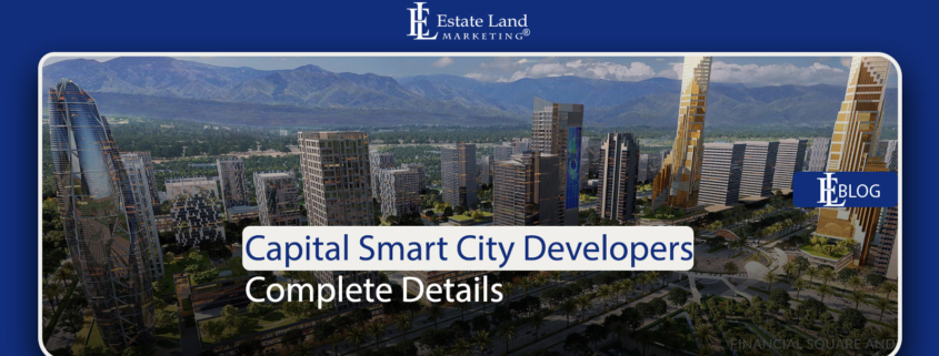Capital Smart City Developers Complete Details