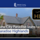 New City Paradise launched Paradise Highlands