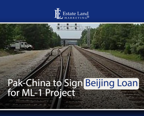 Pak-China to Sign Beijing Loan for ML-1 Project
