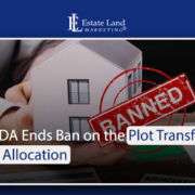 CDA Ends Ban on the Plot Transfer & Allocation