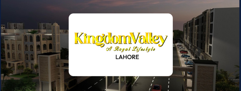Kingdom Valley Lahore