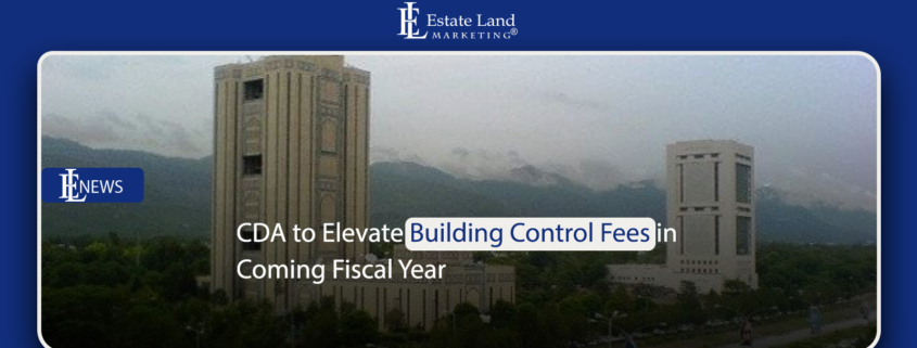 CDA to Elevate Building Control Fees in Coming Fiscal Year