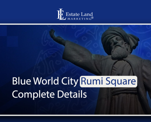Blue World City Rumi Square Complete Details