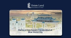 Marka-e-Haq Square Inaugurated at Blue World City