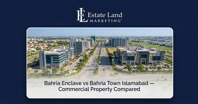 Bahria-Enclave-vs-Bahria-Town-Islamabad-—-Commercial-Property-Compared.