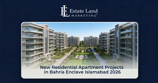 New Residential Apartment Projects in Bahria Enclave Islamabad 2026